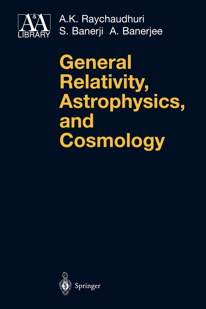 General Relativity, Astrophysics, and Cosmology
