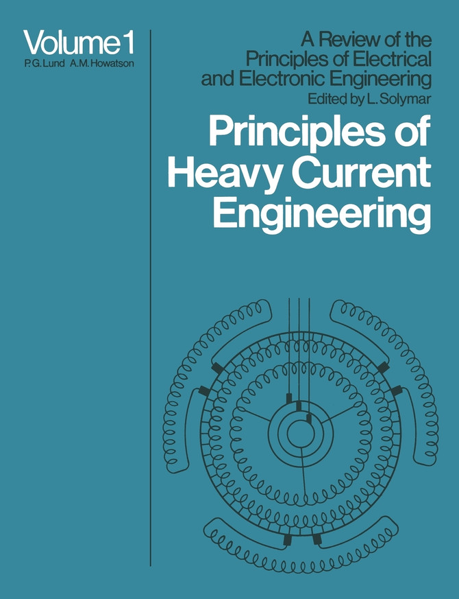 Principles of Heavy Current Engineering