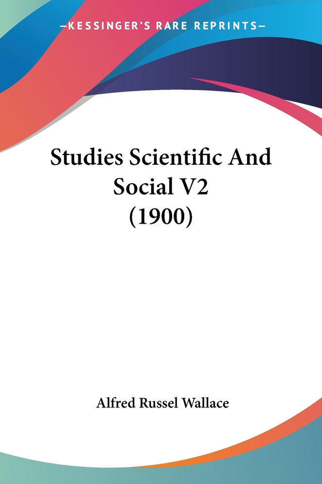Studies Scientific And Social V2 (1900)