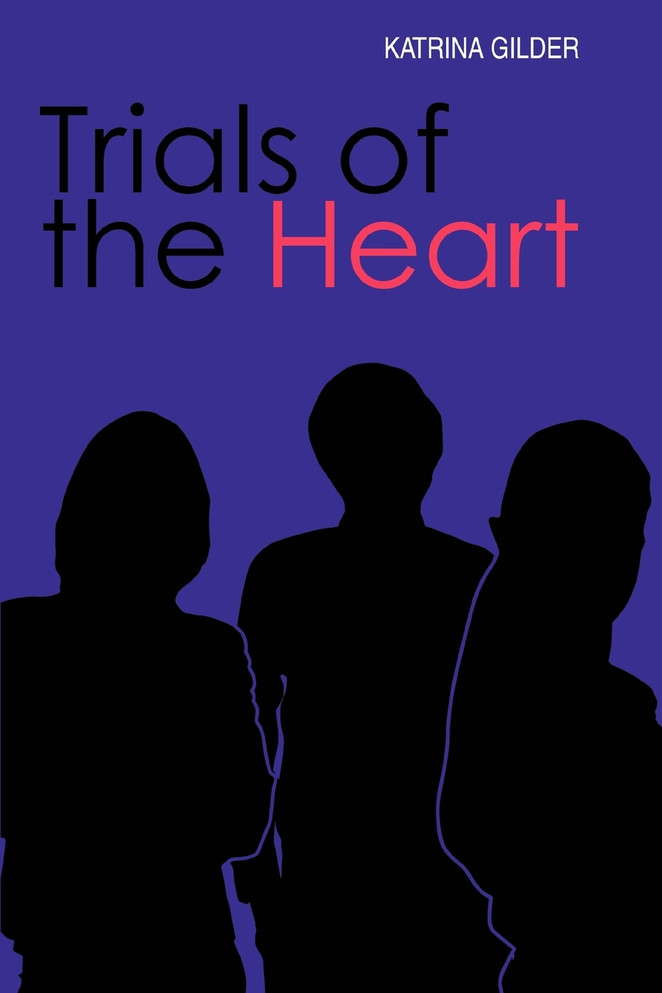Trials of the Heart