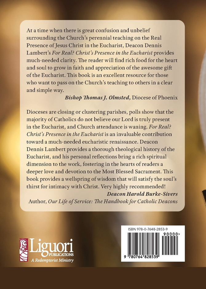 For Real? Christ's Presence in the Eucharist