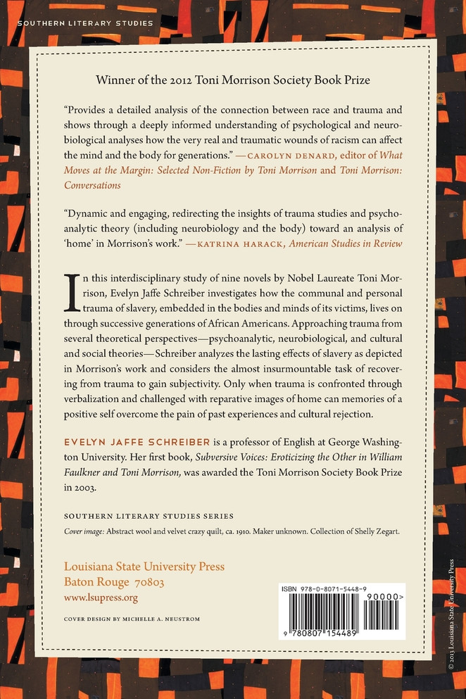 Race, Trauma, and Home in the Novels of Toni Morrison