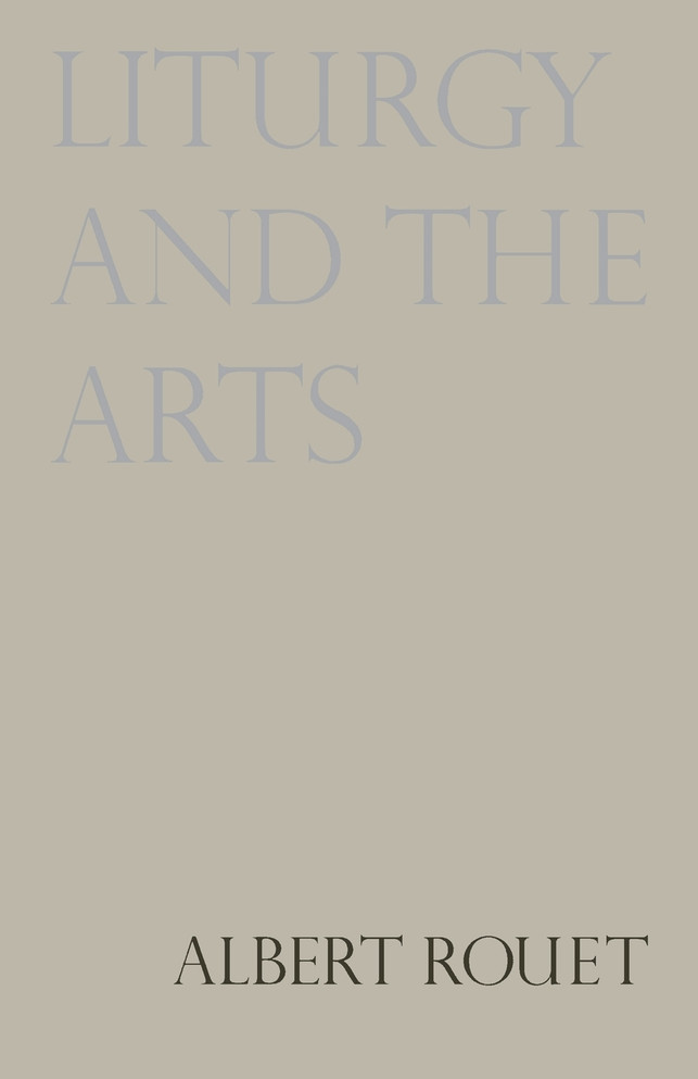 Liturgy and the Arts