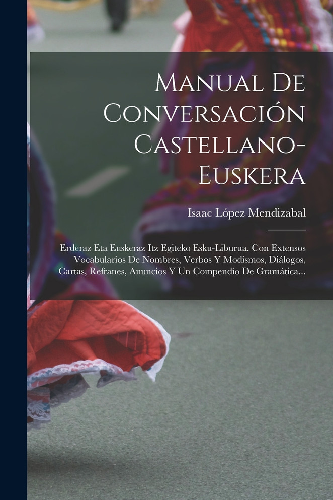 Manual De Conversación Castellano-euskera