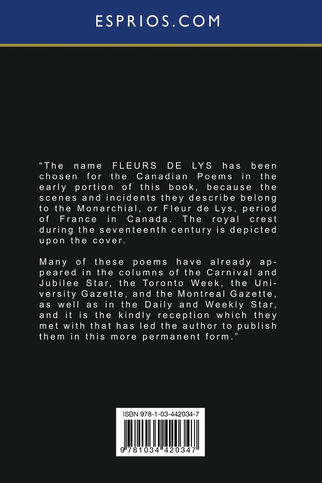 Fleurs de Lys and Other Poems (Esprios Classics)