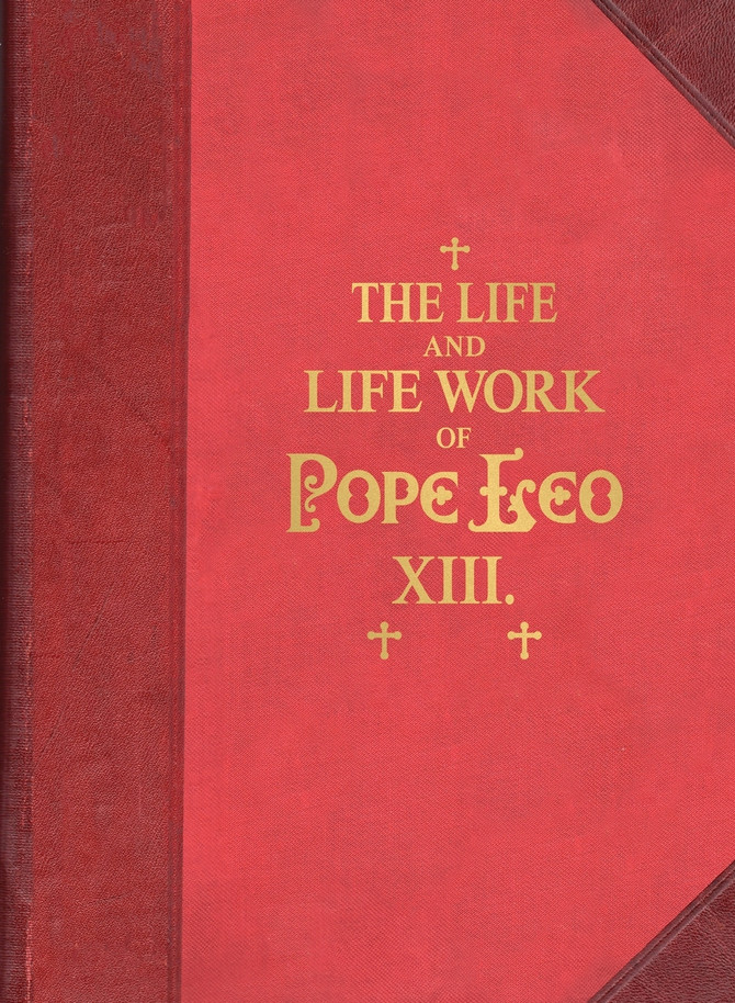 The Life and Work of Pope Leo XIII