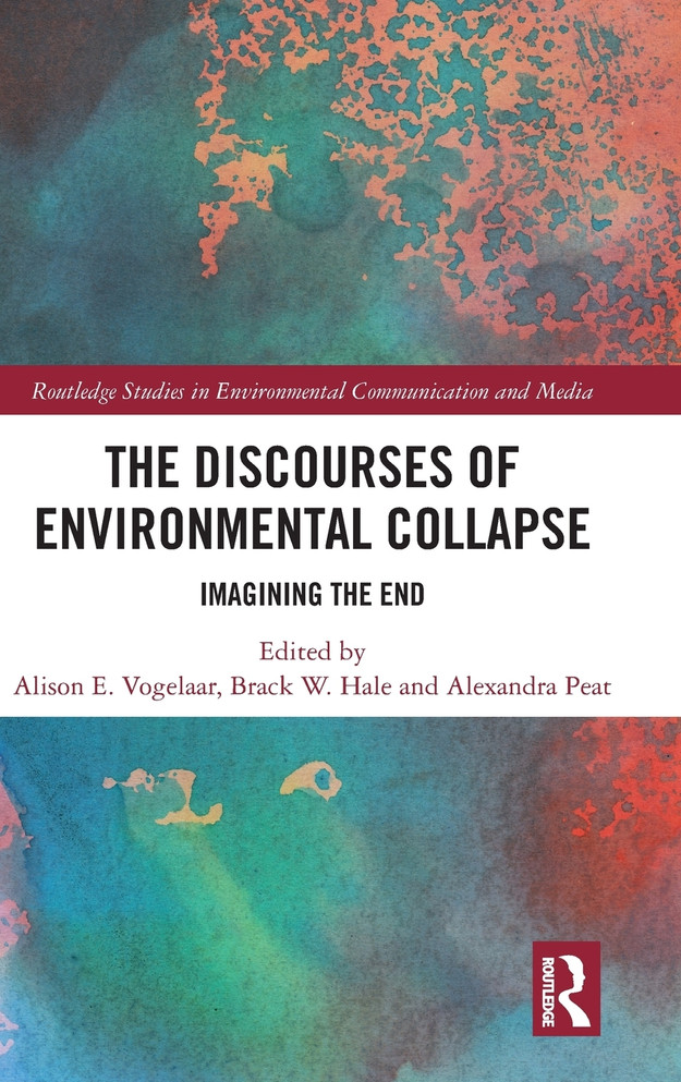 The Discourses of Environmental Collapse