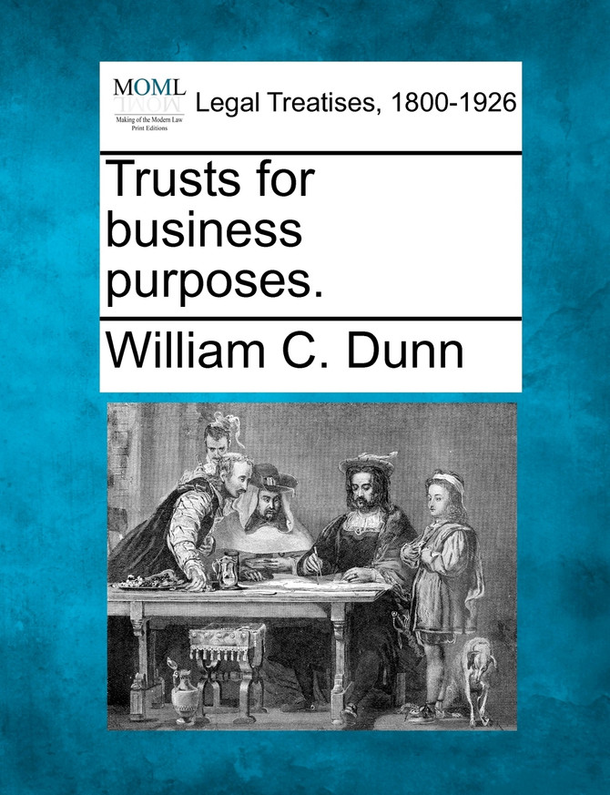 Trusts for business purposes.