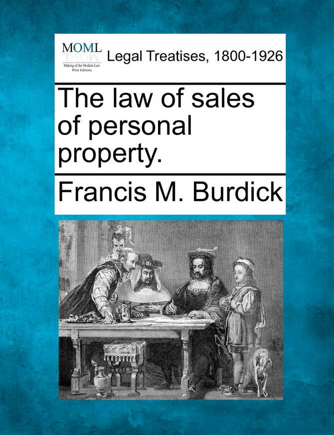 The law of sales of personal property.