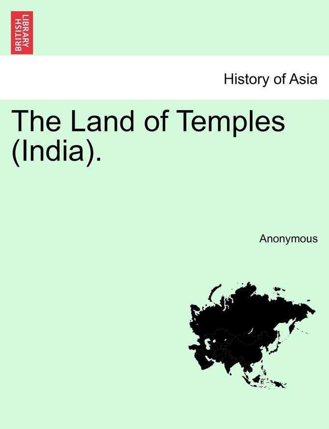 The Land of Temples (India).