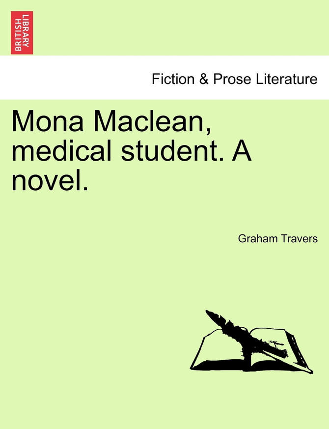 Mona Maclean, medical student. A novel. Vol. III