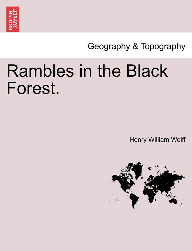 Rambles in the Black Forest.