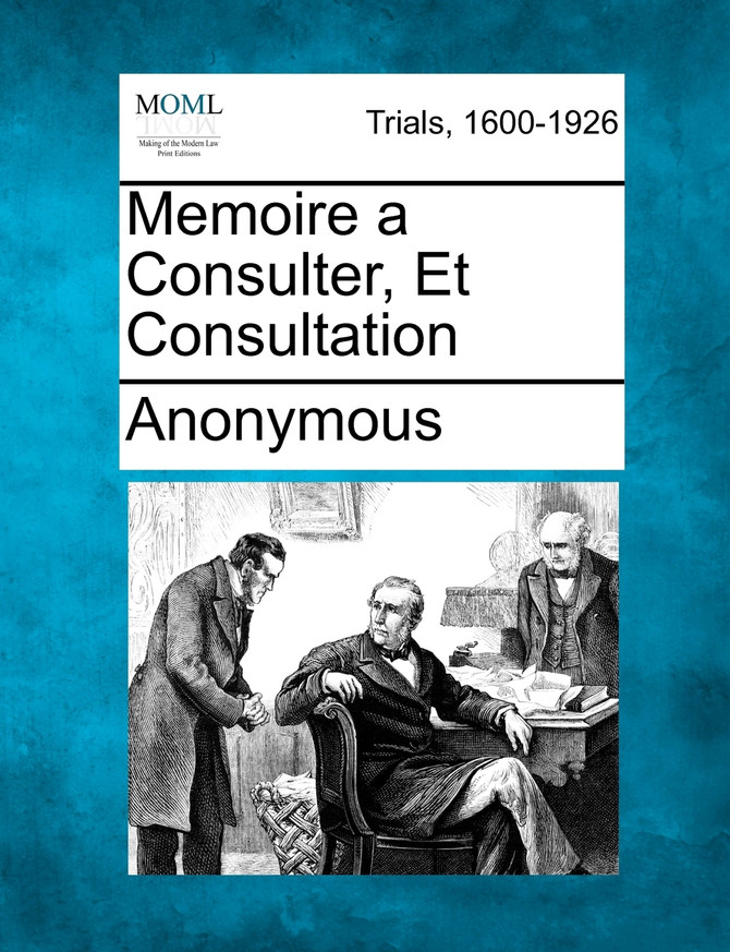 Memoire a Consulter, Et Consultation