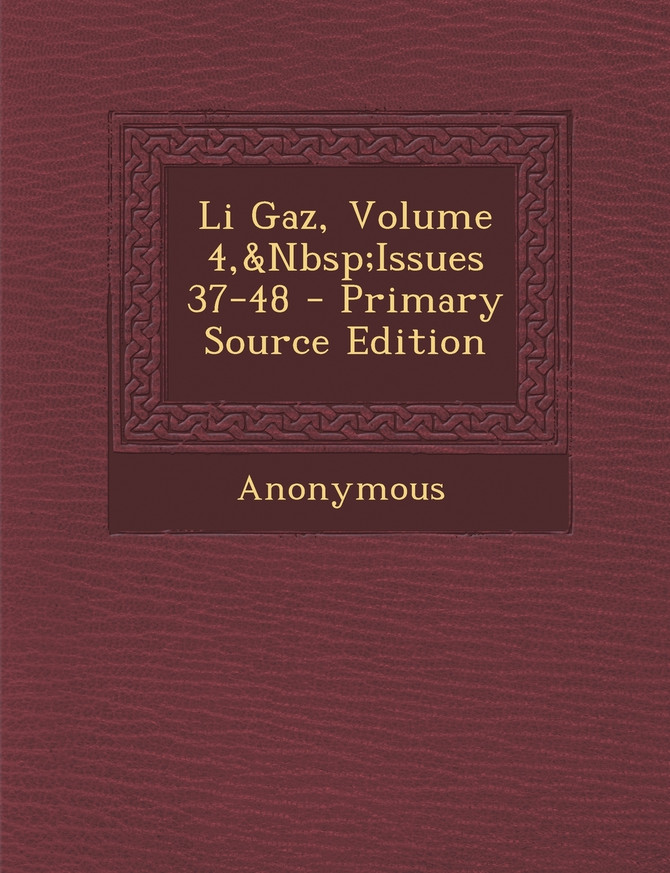 Li Gaz, Volume 4, Issues 37-48