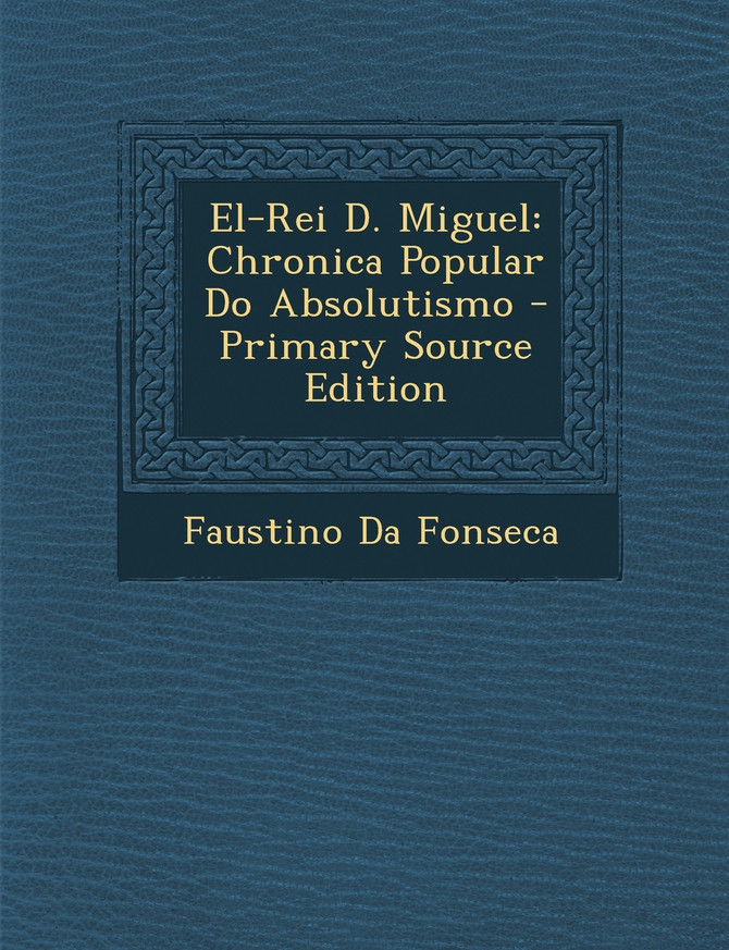 El-Rei D. Miguel