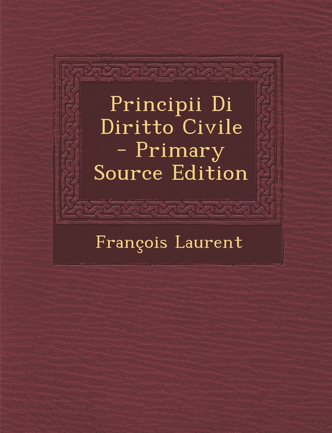 Principii Di Diritto Civile - Primary Source Edition