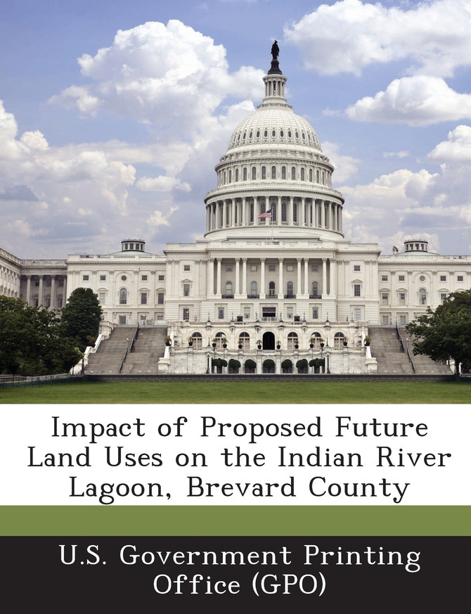 Impact of Proposed Future Land Uses on the Indian River Lagoon, Brevard County