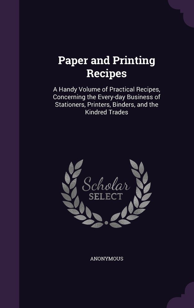 Paper and Printing Recipes