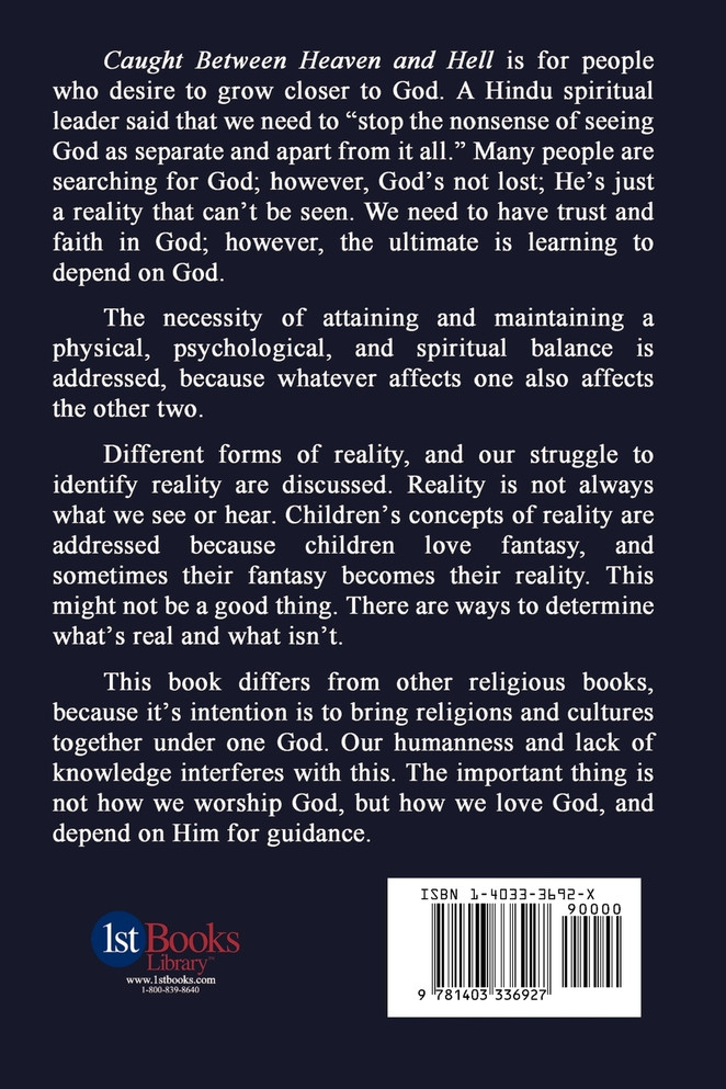 Caught Between Heaven and Hell