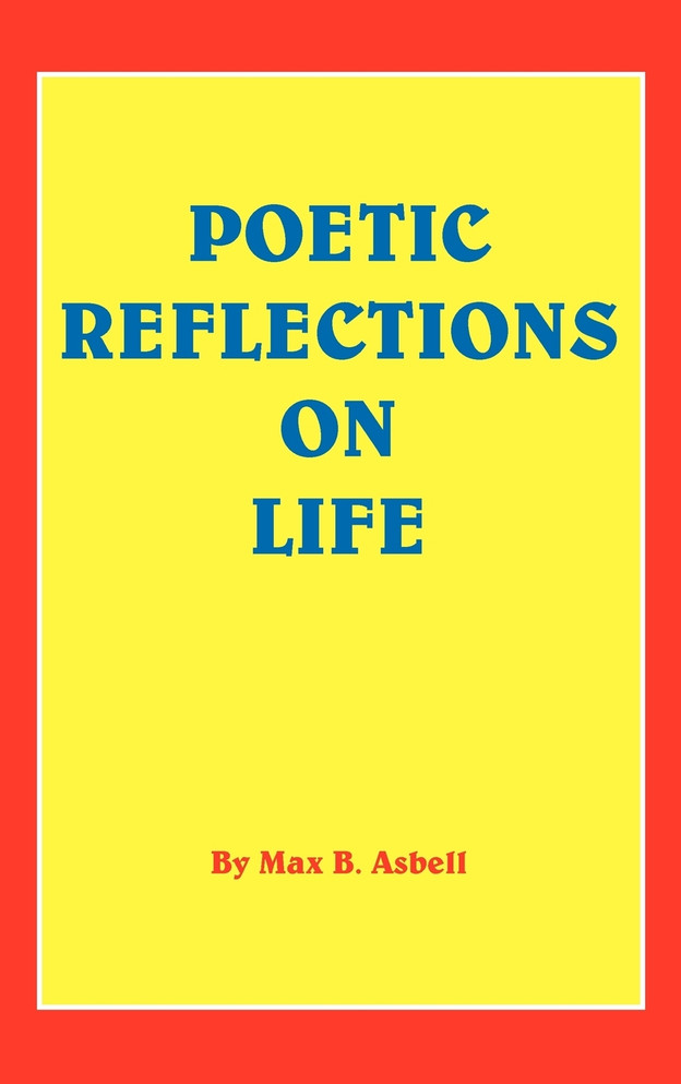 POETIC REFLECTIONS ON LIFE