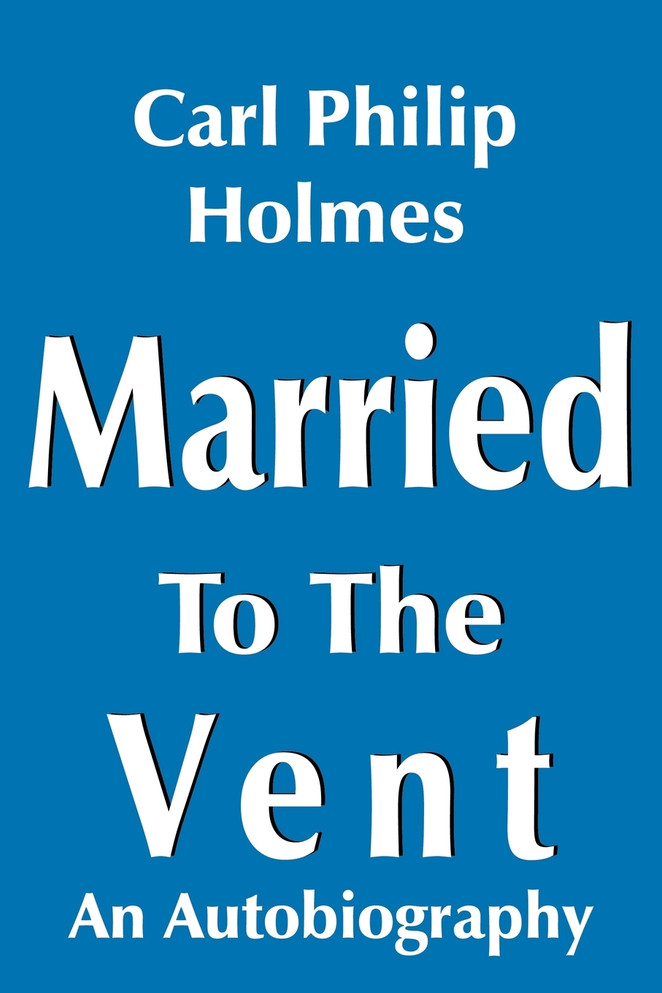 Married to the Vent