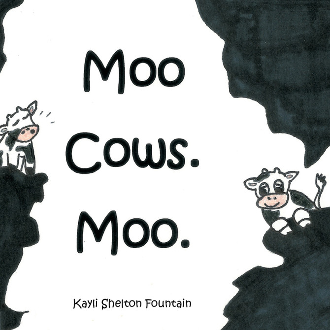 Moo Cows. Moo.