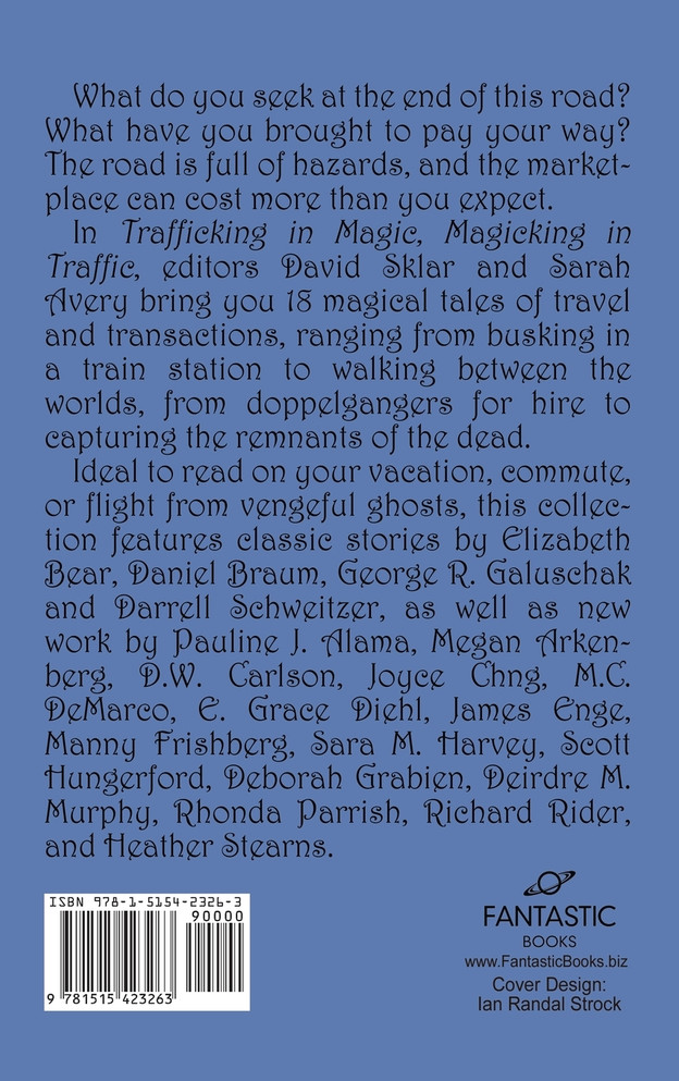 Trafficking in Magic, Magicking in Traffic