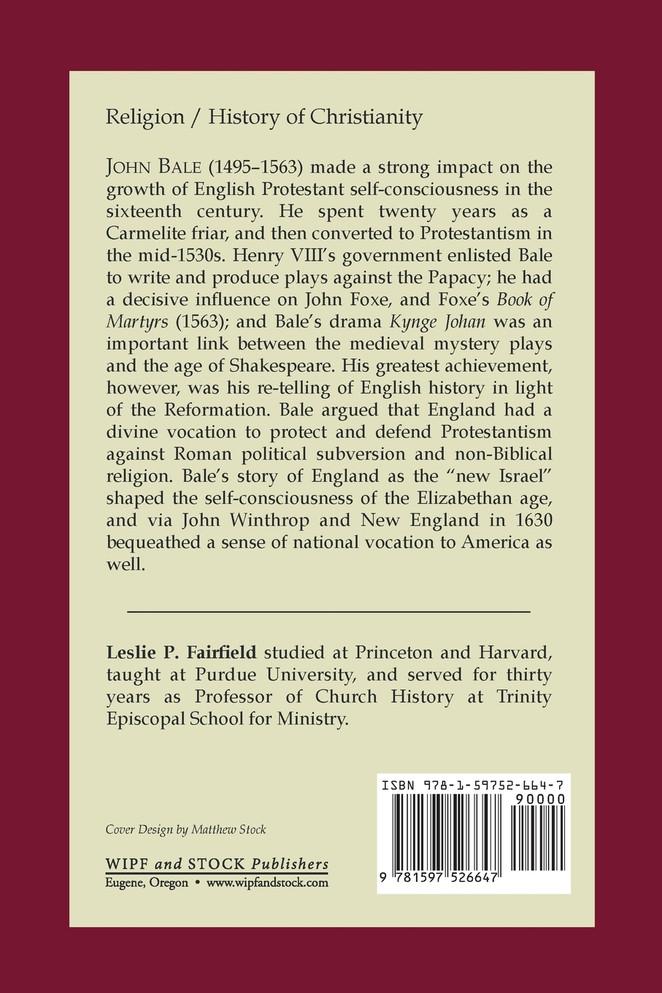 John Bale, Mythmaker for the English Reformation