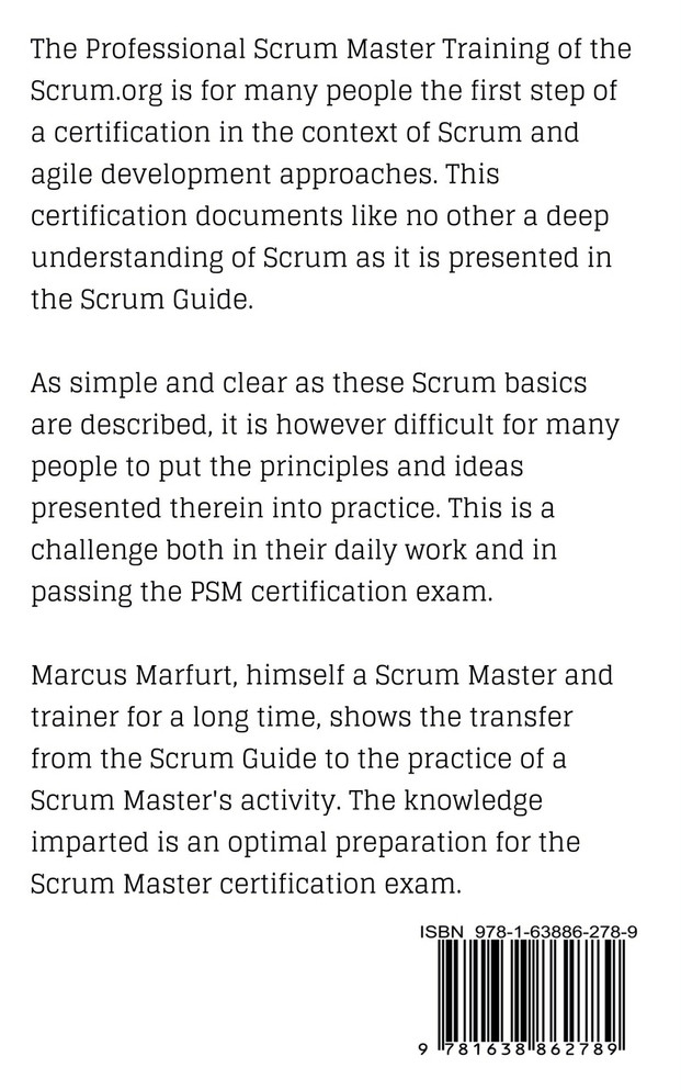Pocket guide to the Professional Scrum Master Certification  (PSM 1)