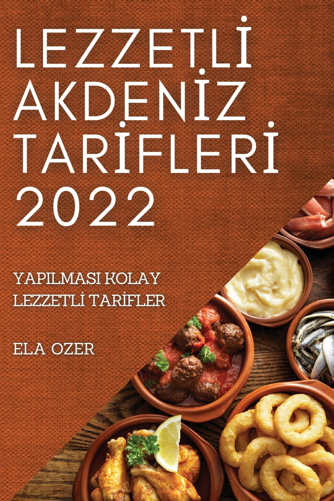 LEZZETLİ AKDENİZ TARİFLERİ 2022