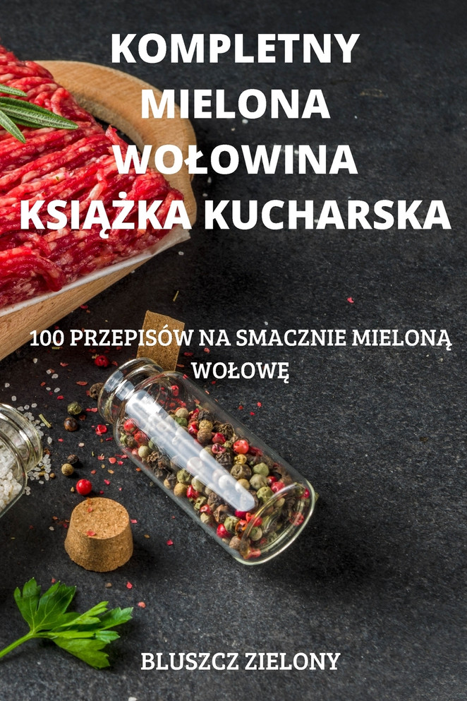 KOMPLETNY MIELONA WOŁOWINA KSIĄŻKA KUCHARSKA