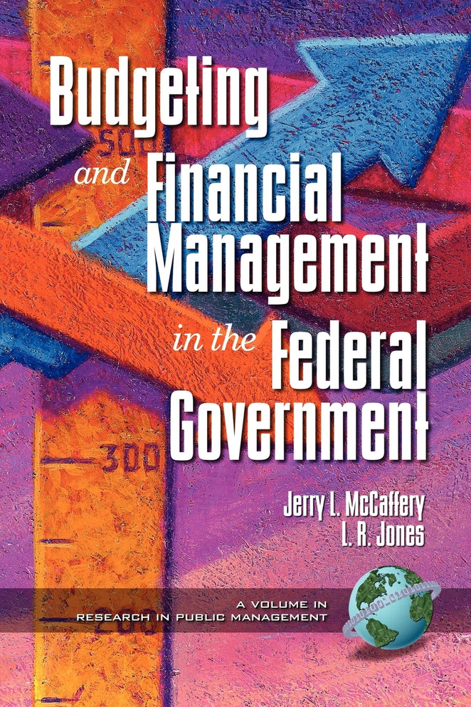 Public Budgeting and Financial Management in the Federal Government (PB)