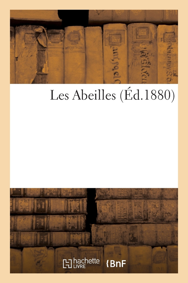 Les Abeilles