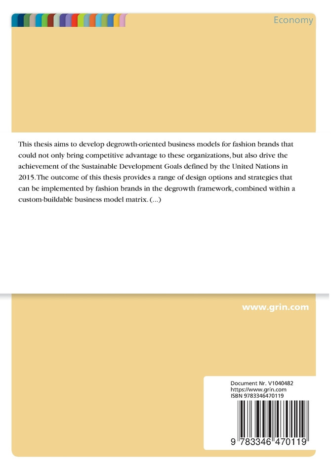 The Degrowth Economy. Strategic Path for Clothing Brands´ Future and Empowerment Model for Fashion Consumers?