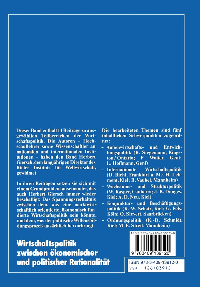Wirtschaftspolitik zwischen ökonomischer und politischer Rationalität