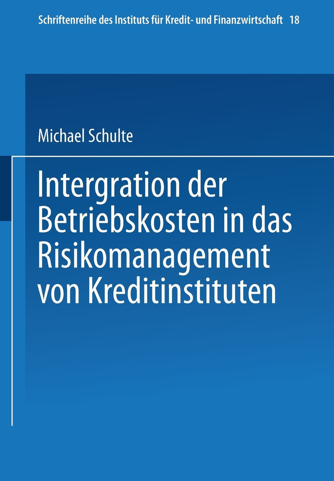 Integration der Betriebskosten in das Risikomanagement von Kreditinstituten