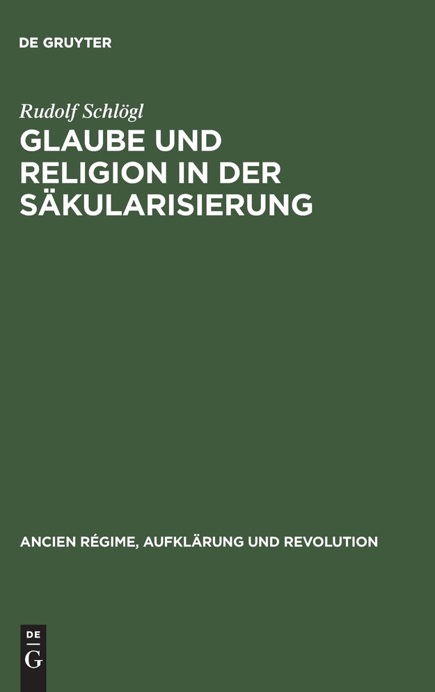 Glaube und Religion in der Säkularisierung