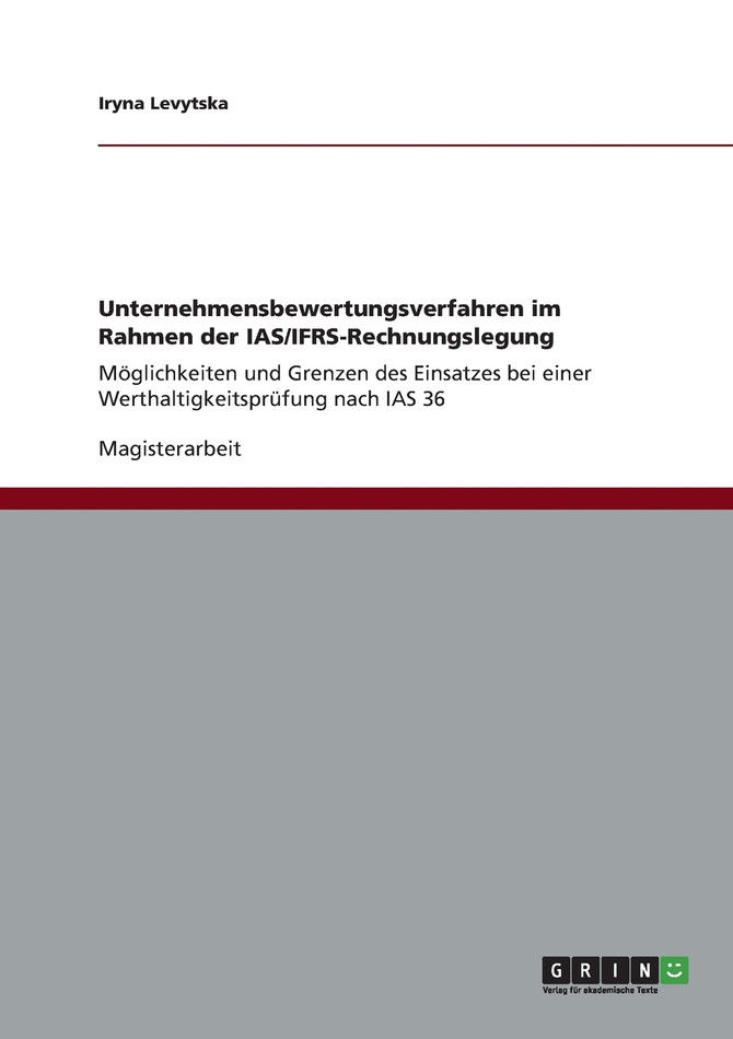 Unternehmensbewertungsverfahren im Rahmen der IAS/IFRS-Rechnungslegung