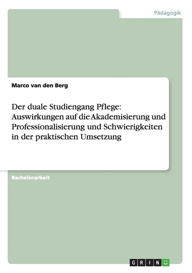 Der duale Studiengang Pflege