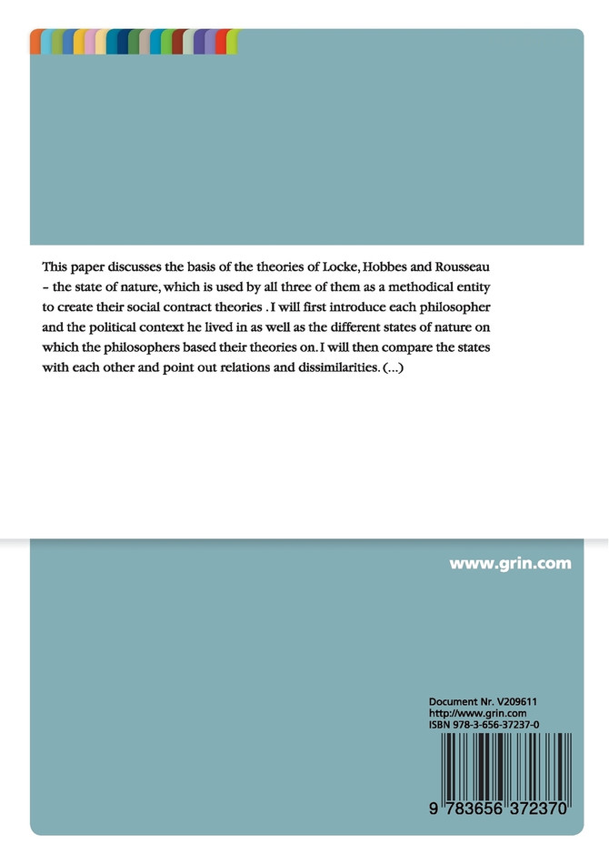 "The state of nature" in John Locke, Thomas Hobbes and Jean-Jacques Rousseau