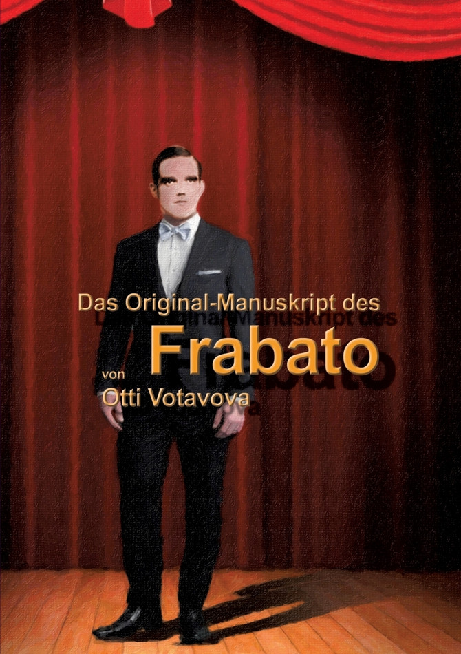 Das Original-Manuskript des „Frabato"