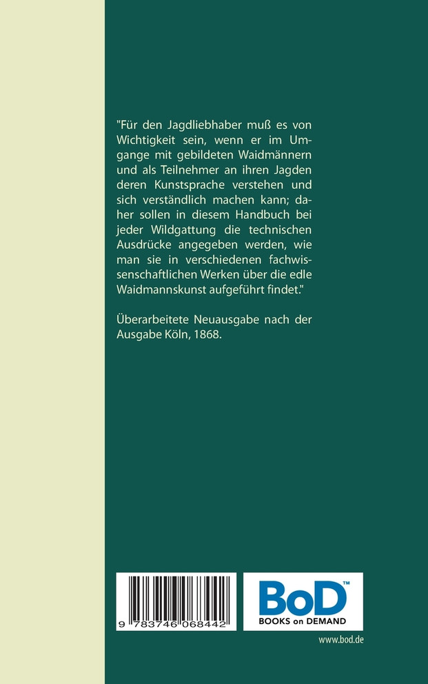 Die Waidmannssprache - Ein Vademecum für Jäger und Jagdliebhaber