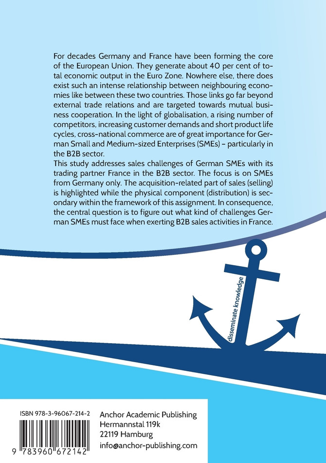 B2B sales of German Small and Medium-sized Enterprises. Challenges in cross-border sales within the context of  German-French business relationships