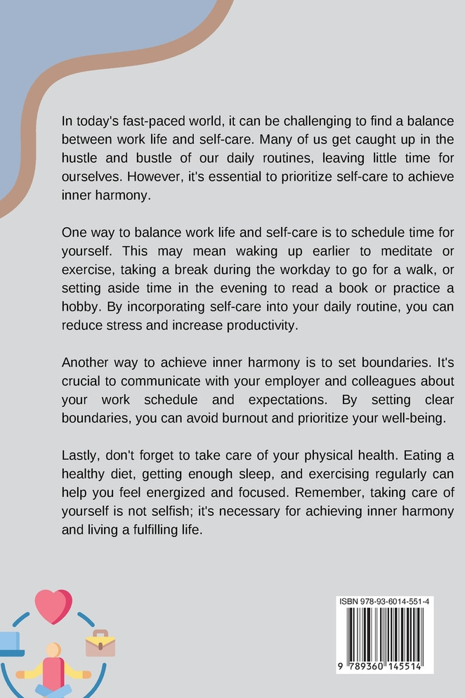 Balancing Work Life, and Self-Care for Inner Harmony