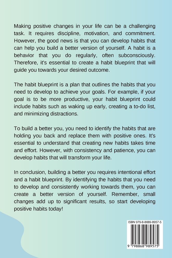 The Habit Blueprint Building a Better You