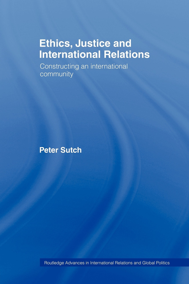 Ethics, Justice and International Relations