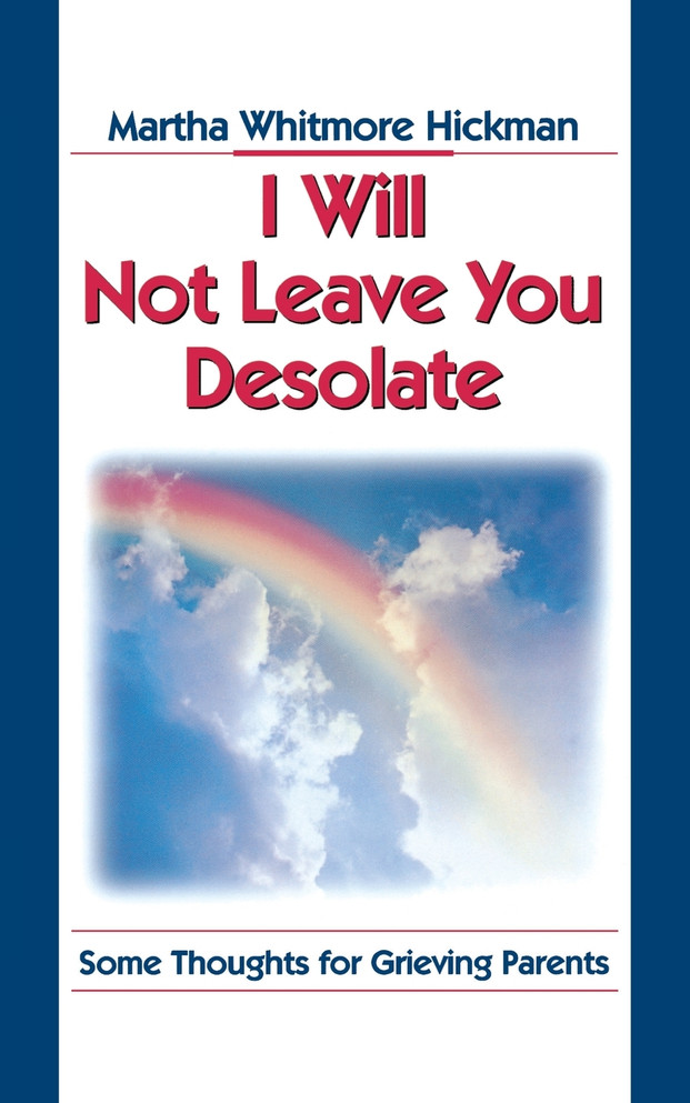 I Will Not Leave You Desolate