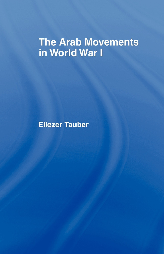 The Arab Movements in World War I