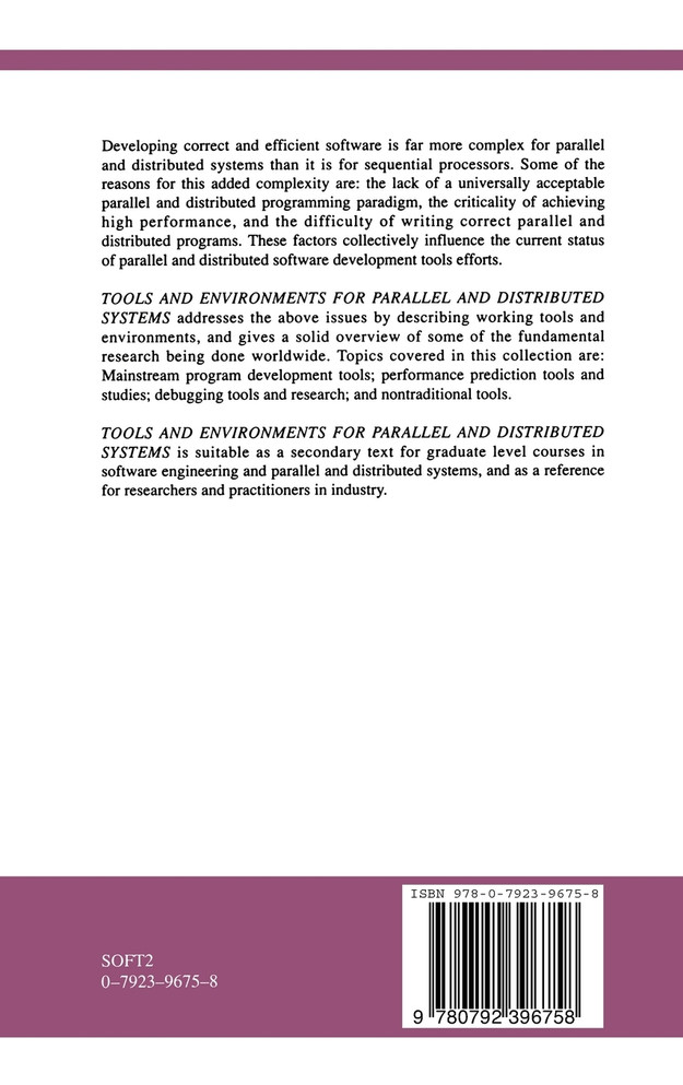 Tools and Environments for Parallel and Distributed Systems