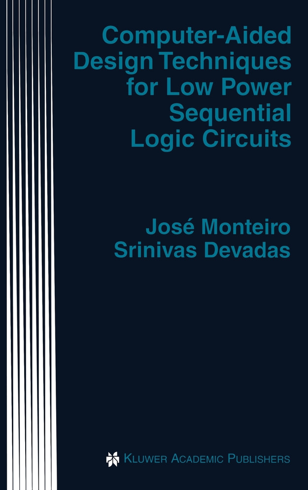 Computer-Aided Design Techniques for Low Power Sequential Logic Circuits